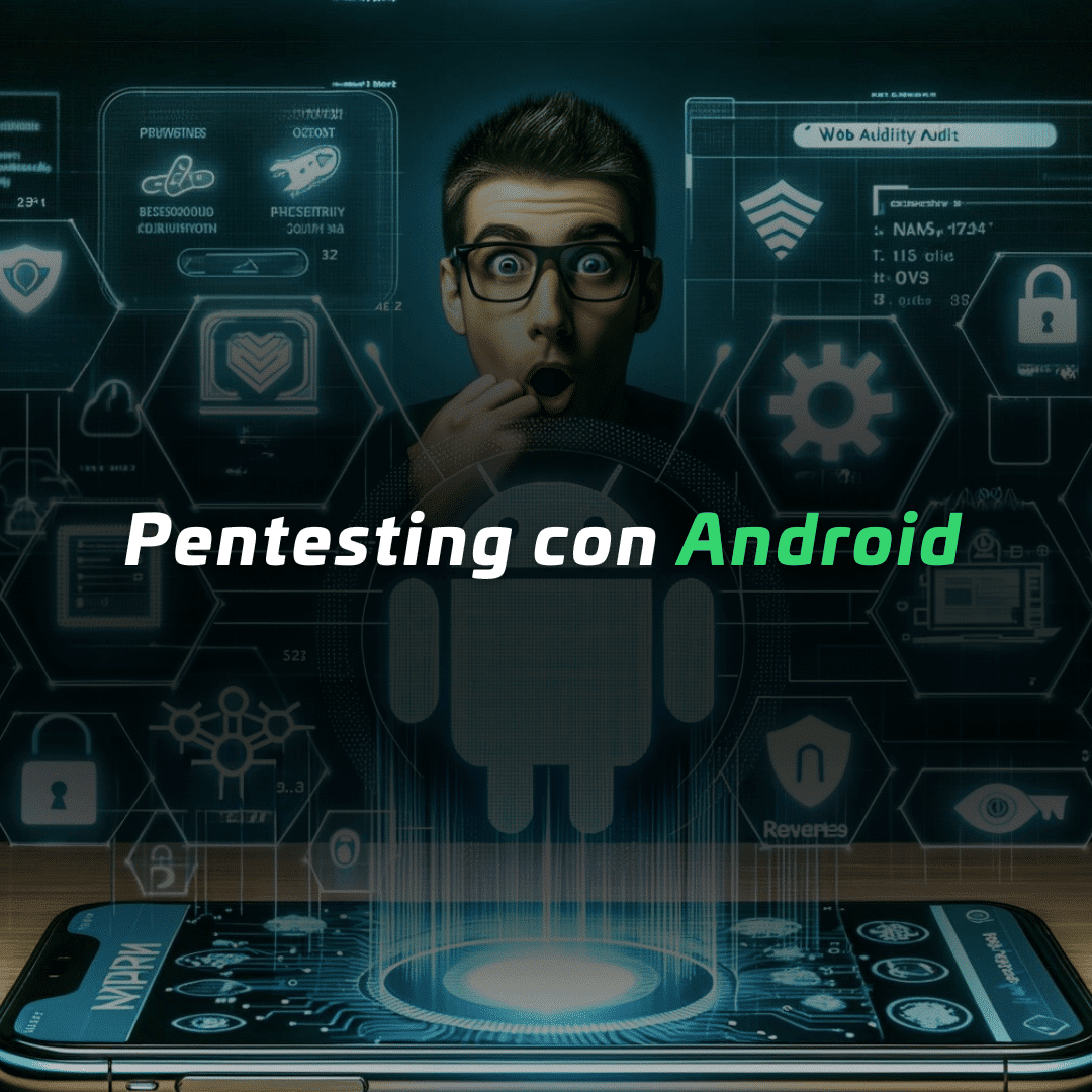 Pentesting con Android - Congreso de Hackers